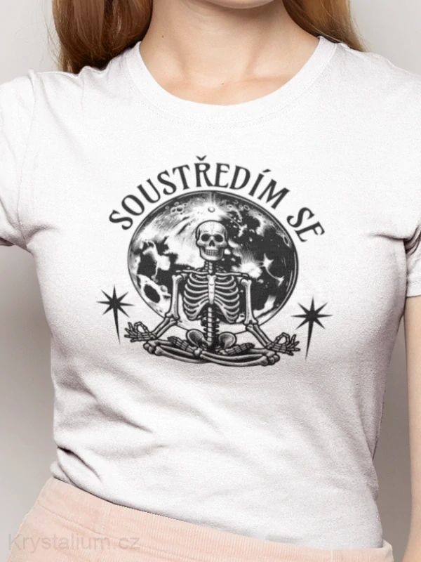SOUSTŘEDÍM SE tričko BÍLÉ