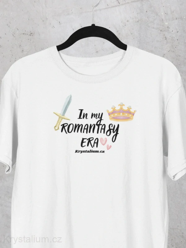 IN MY ROMANTASY ERA tričko BÍLÉ